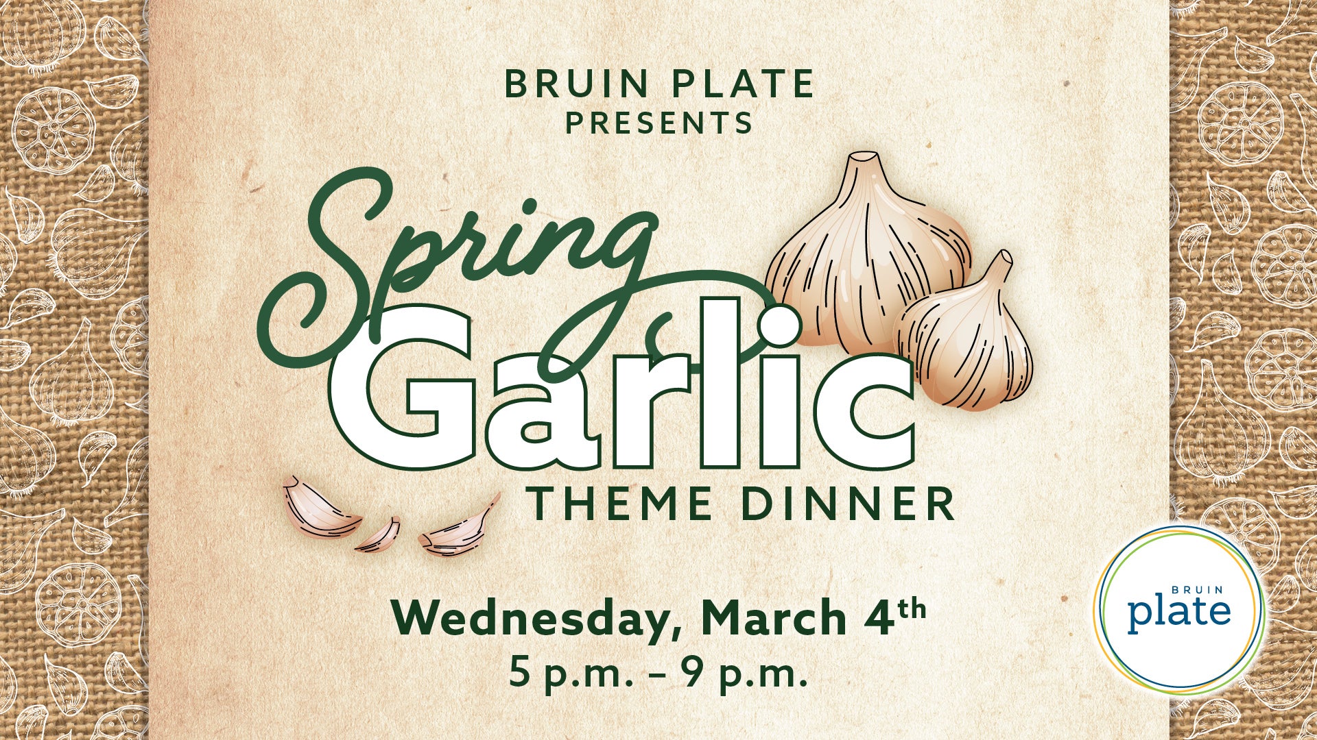 Bruin Plate presents Spring Garlic Theme Dinner